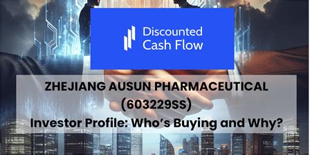 Zhejiang Ausun Pharmaceutical Co Ltd, 603229:SHH profile.